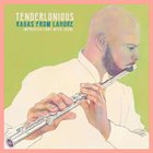 TENDERLONIOUS Ragas from Lahore - Improvisations with Jaubi album cover
