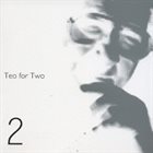 TEO MACERO Teo for Two ,vol.2 album cover