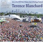 TERENCE BLANCHARD Live at 2009 New Orleans Jazz & Heritage Festival album cover