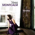 TÉREZ MONTCALM Voodoo album cover