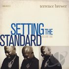 TERRENCE BREWER Setting the Standard, Vol. 1 album cover