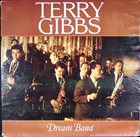 TERRY GIBBS Dream Band album cover