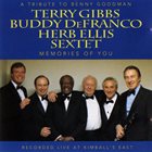 TERRY GIBBS Terry Gibbs, Buddy DeFranco, Herb Ellis Sextet ‎: A Tribute to Benny Goodman: Memories of You album cover