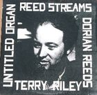 TERRY RILEY Reed Streams album cover