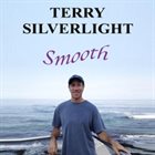 TERRY SILVERLIGHT Smooth album cover