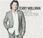 TERRY WOLLMAN Silver Collection album cover