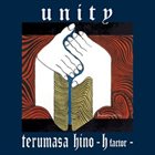 TERUMASA HINO Unity -h factor- album cover