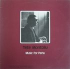 TETE MONTOLIU Music For Perla album cover