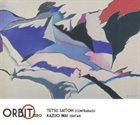 TETSU SAITOH Tetsu Saitoh Kazuo Imai : Orbit Zero album cover