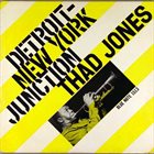 THAD JONES Detroit-New York Junction album cover