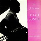 THAD JONES The Fabulous Thad Jones album cover