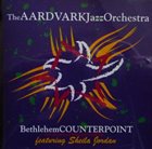 THE AARDVARK JAZZ ORCHESTRA Bethlehem Counterpoint album cover