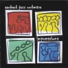 THE AARDVARK JAZZ ORCHESTRA Impressions album cover