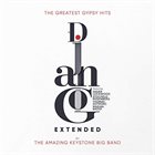 THE AMAZING KEYSTONE BIG BAND Django Extended album cover