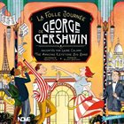 THE AMAZING KEYSTONE BIG BAND La folle journée de George Gershwin album cover