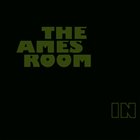 THE AMES ROOM In album cover