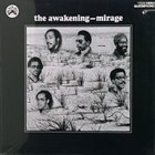 THE AWAKENING Mirage album cover