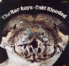 THE BAR-KAYS — Coldblooded album cover