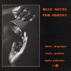 THE BLUE NOTES Blue Notes for Johnny album cover