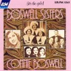 THE BOSWELL SISTERS It's the Girls: The Boswell Sisters album cover