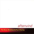 THE BRAZZ BROTHERS Aftenvind album cover