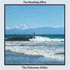 THE BREATHING EFFECT The Fisherman Abides album cover