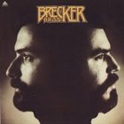 THE BRECKER BROTHERS — Brecker Bros. album cover