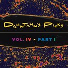 THE CLOCK READS Dahntahn's Picks: Vol. 4 (Pt. 1) album cover