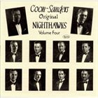 THE COON - SANDERS NIGHTHAWKS The Coon-Sanders Original Nighthawks, Vol. 4 album cover