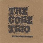 THE CORE TRIO The Core Trio (feat. Robert Boston) album cover
