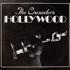 THE CRUSADERS Hollywood album cover