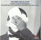 THE DANISH RADIO JAZZ ORCHESTRA The Power And The Glory album cover