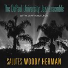 THE DEPAUL UNIVERSITY JAZZ ENSEMBLE Salutes Woody Herman album cover