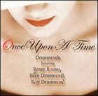 THE DRUMMONDS Once Upon a Time album cover