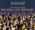 THE FALCONAIRES (UNITED STATES AIR FORCE ACADEMY FALCONAIRES) Sharing The Freedom album cover