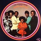 THE FATBACK BAND Feel My Soul (featuring Brother, Johnny King) album cover