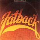 THE FATBACK BAND On The Floor With Fatback album cover