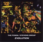 THE FONDA/STEVENS GROUP Evolution album cover