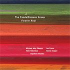 THE FONDA/STEVENS GROUP Forever Real album cover