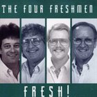 THE FOUR FRESHMEN Fresh! album cover