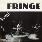 THE FRINGE Live ! album cover