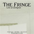 THE FRINGE Live at Zeitgeist album cover