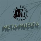 THE FUNKY KNUCKLES Meta​-​Musica album cover