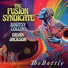 THE FUSION SYNDICATE The Bottle album cover