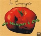 THE GRANDE CAMPAGNIE DES MUSIQUES À OUÏR La Campagnie des Musiques à Ouïr album cover