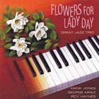 THE GREAT JAZZ TRIO Flowers for Lady Day album cover