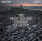 THE GREAT JAZZ TRIO Standard Collection album cover