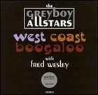 THE GREYBOY ALLSTARS West Coast Boogaloo (with Fred Wesley) album cover