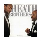 THE HEATH BROTHERS Brotherly Love album cover