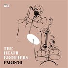 THE HEATH BROTHERS Paris ‘76 album cover